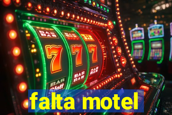 falta motel